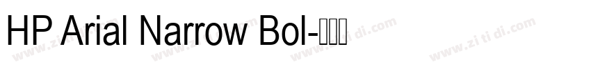 HP Arial Narrow Bol字体转换